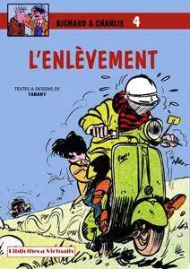 Richard et Charlie - Ep 04 - L'enlèvement