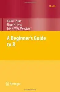 A Beginner's Guide to R (Use R!) (Repost)