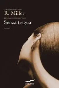 Raine Miller - Senza tregua. Le relazioni Blackstone