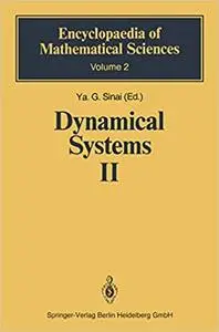 Dynamical Systems II: Ergodic Theory with Applications to Dynamical Systems and Statistical Mechanics