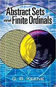 Abstract Sets and Finite Ordinals: An Introduction to the Study of Set Theory (Dover Books on Mathematics)
