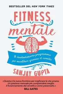 Sanjay Gupta - Fitness mentale