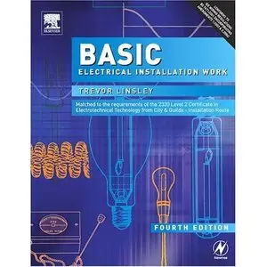 Basic Electrical Installation Work, Fourth Edition (repost)
