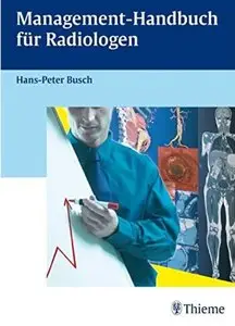 Management-Handbuch für Radiologen [Repost]