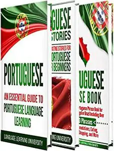Portuguese: Learn Portuguese For Beginners Including Portuguese Grammar