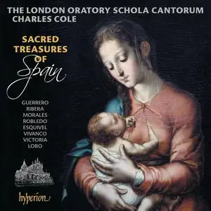 The London Oratory Schola Cantorum & Charles Cole - Sacred Treasures of Spain (2020) [Official Digital Download 24/96]