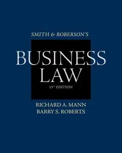 Smith and Roberson's Business Law, 15 edition (repost)