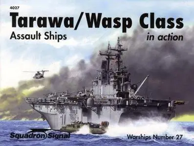 Tarawa / Wasp Class Assault