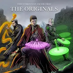 The Christian Jacob Trio - The Originals (2019) [Official Digital Download 24/96]