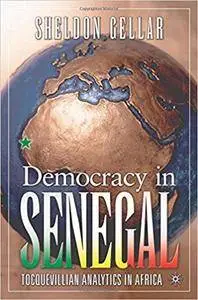 Democracy in Senegal: Tocquevillian Analytics in Africa (Repost)