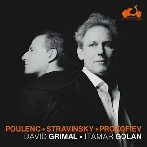 David Grimal & Itamar Golan - Poulenc, Stravinsky, Prokofiev: Violin sonatas (2023)