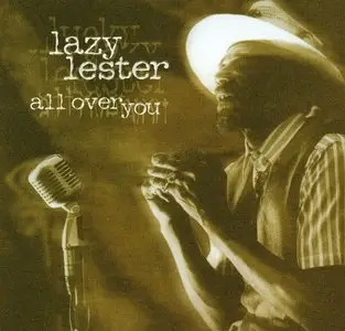 Lazy Lester - All Over You - 1999