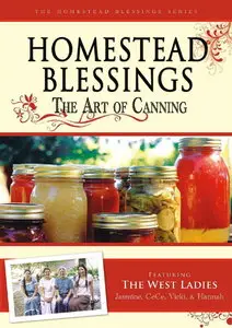 Homestead Blessings - The Art of Canning [repost]