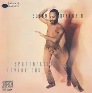 Bobby McFerrin - Spontaneous Inventions (1986) {Blue Note}