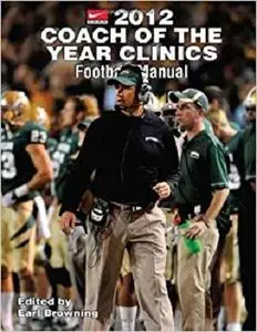 2012 Coach of the Year Clinics Football Manual
