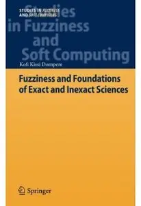 Fuzziness and Foundations of Exact and Inexact Sciences (Repost)