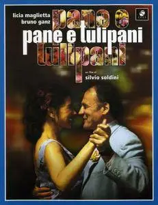 Pane e tulipani / Bread and Tulips (2000)
