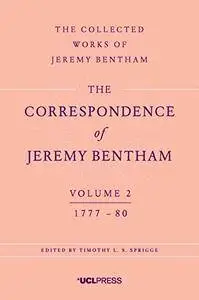 The Correspondence of Jeremy Bentham, Volume 2: 1777 to 1780