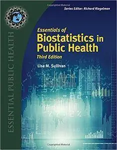 Essentials Of Biostatistics In Public Health, 3 edition