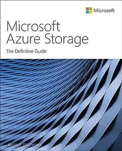 Microsoft Azure Storage: The Definitive Guide