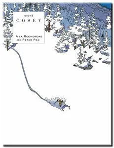 Cosey - À la recherche de Peter Pan - Complet