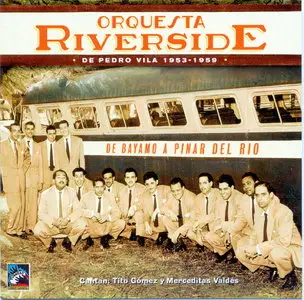 Orquesta Riverside - De Bayamo a Pinar del Rio  (2002)