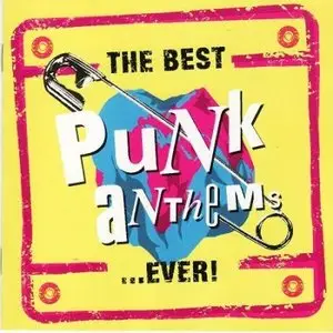 VA - The Best Punk Anthems ...Ever! (1998)