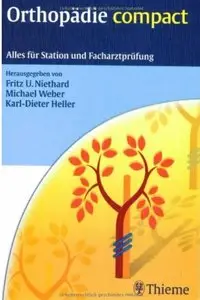 Orthopädie compact: Alles für Station und Facharztprüfung