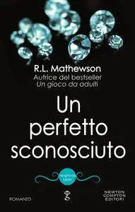 R.L. Mathewson - Neighbors Vol. 7. Un perfetto sconosciuto