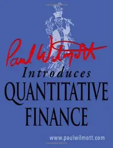 Paul Wilmott Introduces Quantitative Finance (Repost)