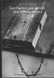 Geschichte und Wesen des Urheberrechts, Band 2