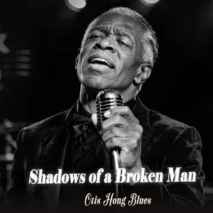 Otis Hong Blues - Shadows Of A Broken Man (2026) [Official Digital Download]