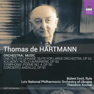 Theodore Kuchar, Lviv National Philharmonic Symphony Orchestra - Thomas de Hartmann: Orchestral Music (2022)