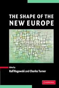 The Shape of the New Europe