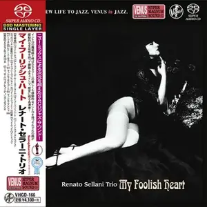 Renato Sellani Trio - My Foolish Heart (2008) [Japan 2016] SACD ISO + DSD64 + Hi-Res FLAC