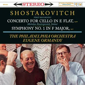 Mstislav Rostropovich, The Philadelphia Orchestra, Eugene Ormandy - Shostakovich: Cello Concerto No. 1 & Symphony No. 1 (2011)
