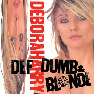 Debbie Harry - Def, Dumb & Blonde (2025 Remaster) (1989/2025) [Official Digital Download 24/96]