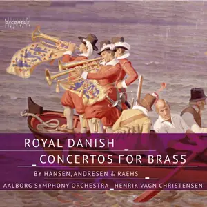 Aalborg Symphony Orchestra & Henrik Vagn Christensen - Royal Danish Concertos for Brass (2025)