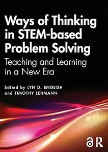 Ways of Thinking in STEM-based Problem Solving