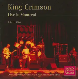 King Crimson - Live in Montreal July 11, 1984 (2024)