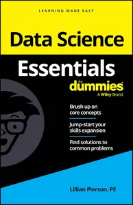 Data Science Essentials For Dummies (For Dummies (Computer/Tech))