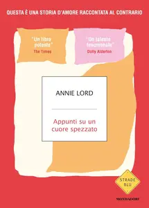 Annie Lord - Appunti su un cuore spezzato