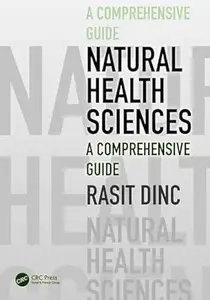 Natural Health Sciences: A Comprehensive Guide