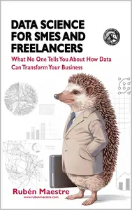 Data Science for SMEs and Freelancers