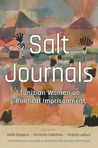 Salt Journals: Tunisian Women on Political Imprisonment