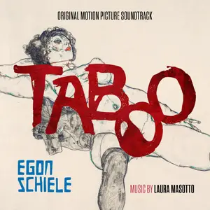 Laura Masotto - TABOO. EGON SCHIELE (Original Motion Picture Soundtrack) (2026) [Official Digital Download]