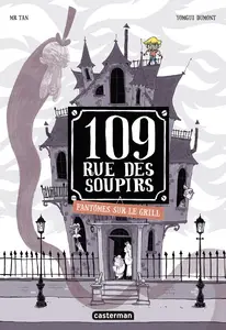 109, Rue Des Soupirs - Tome 2 - Fantomes Sur Le Gril