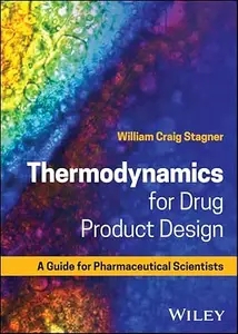 Thermodynamics for Drug Product Design