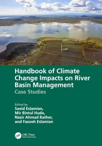 Handbook of Climate Change Impacts on River Basin Management: Case Studies