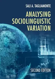 Analysing Sociolinguistic Variation (2nd Edition)